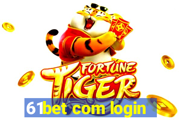 61bet com login